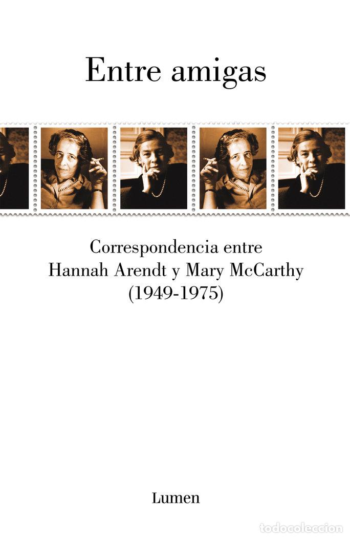 Livros: ENTRE AMIGAS - ARENDT, HANNAH