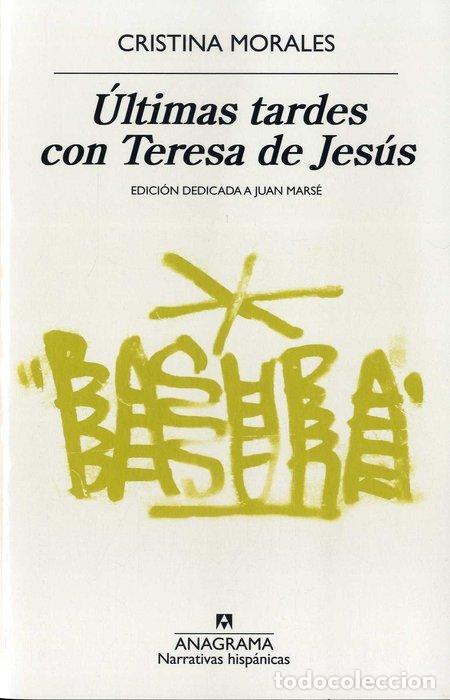 Libros: ULTIMAS TARDES CON TERESA DE JESUS - MORALES, CRISTINA