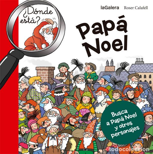 Livres: DONDE ESTA PAPA NOEL - CALAFELL, ROSER