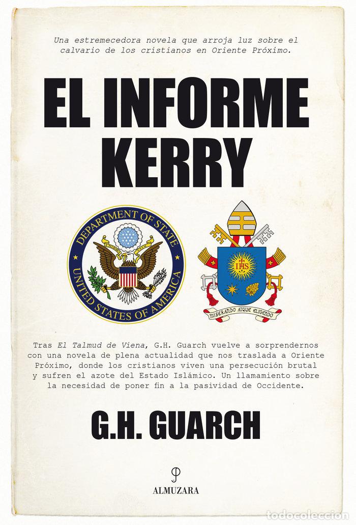Libros: INFORME KERRY - GUARCH, GONZALO H