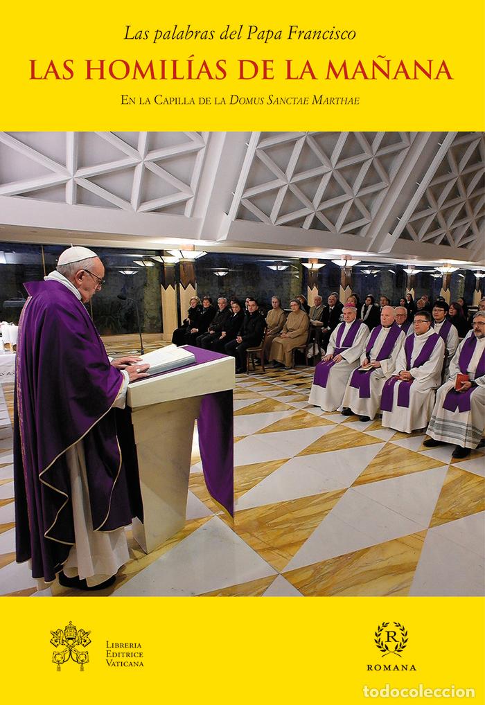 Libri: HOMILIAS DE LA MA&Ntilde;ANA VOL 8,LAS - PAPA FRANCISCO