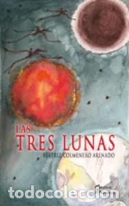 Libros: TRES LUNAS, LAS - COLMENERO ARENADO, BEATRIZ