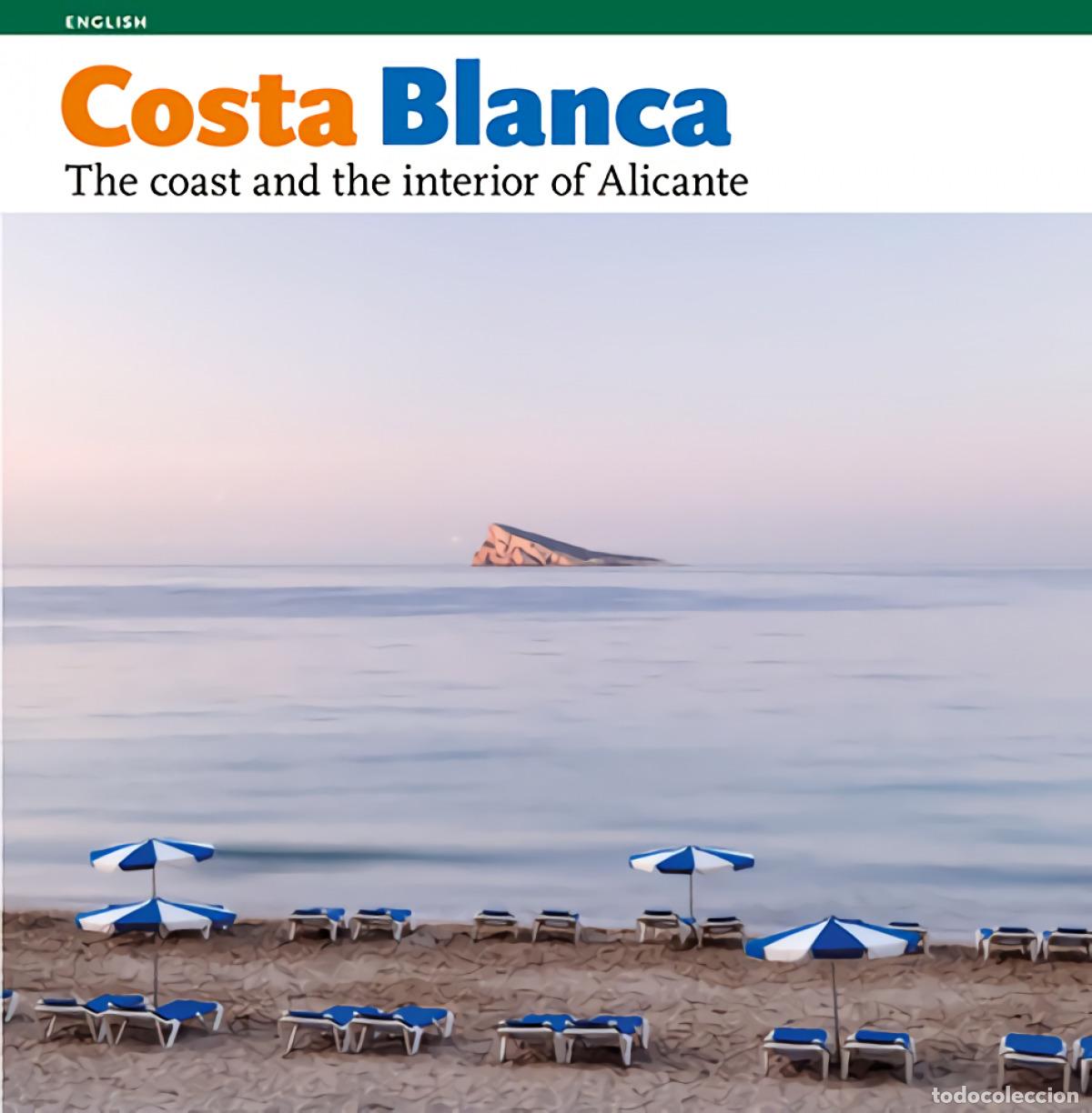 B&uuml;cher: COSTA BLANCA, THE COAST AND THE INTERIOR OF ALICANTE - P&eacute;rez S&aacute;nchez, Rafa