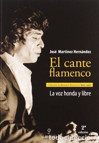 B&uuml;cher: CANTE FLAMENCO,EL - MARTINEZ HERNANDEZ JOS