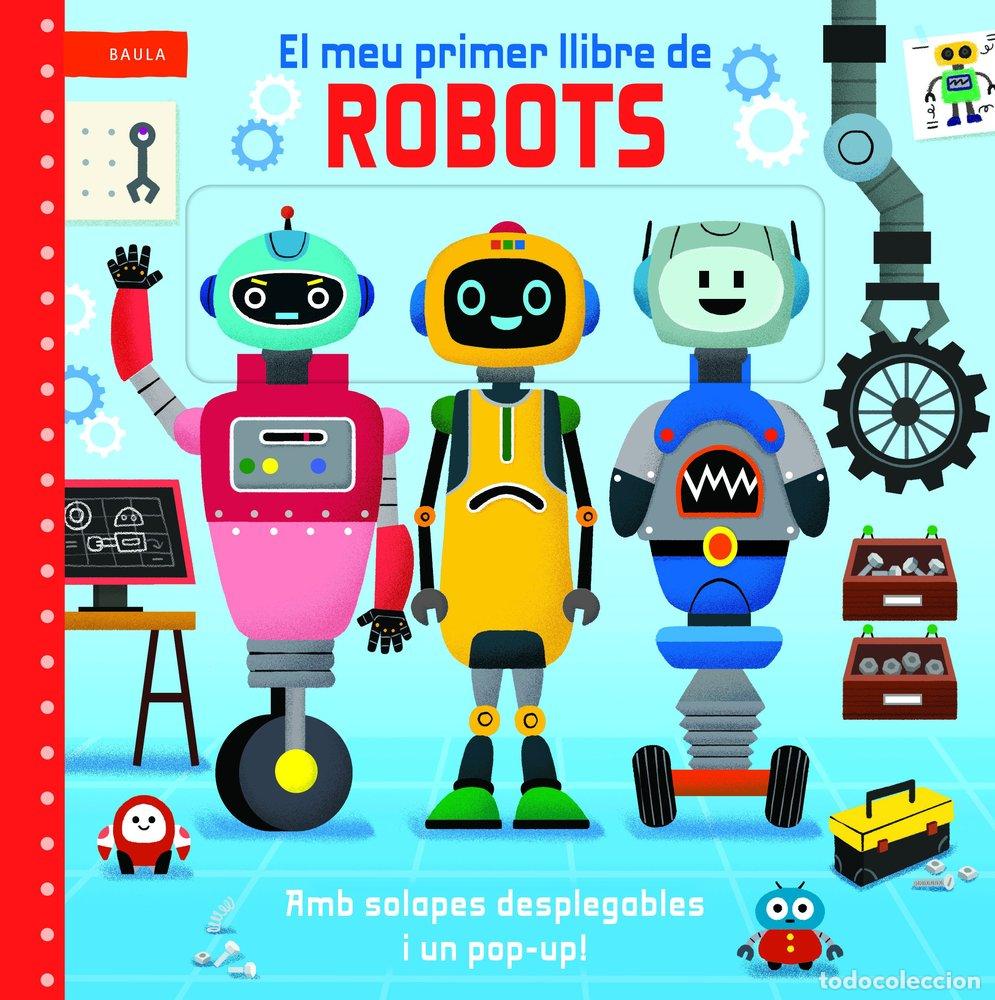 B&uuml;cher: EL MEU PRIMER LLIBRE DE ROBOTS - MACMILLAN PUBLISHERS