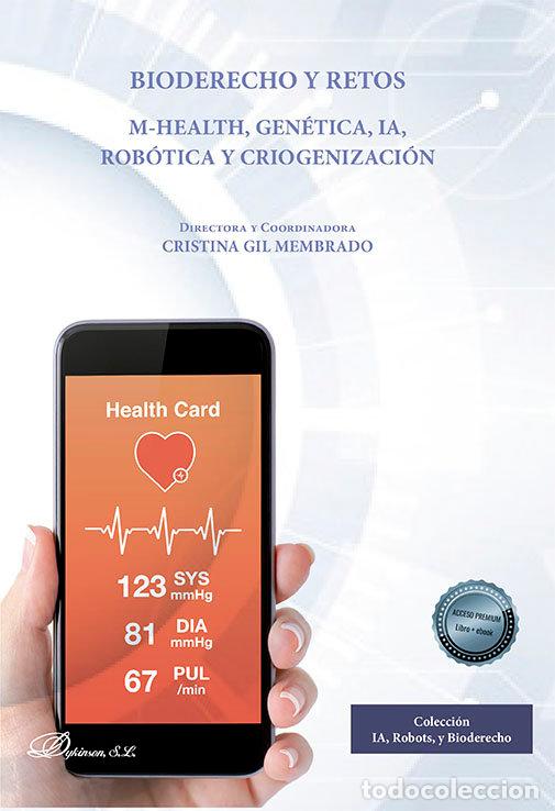 B&uuml;cher: BIODERECHO Y RETOS M HEALTH GENETICA IA ROBOTICA Y CRIOG - .