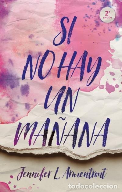 Livres: SI NO HAY UN MA&Ntilde;ANA - ARMENTROUT, JENNIFER