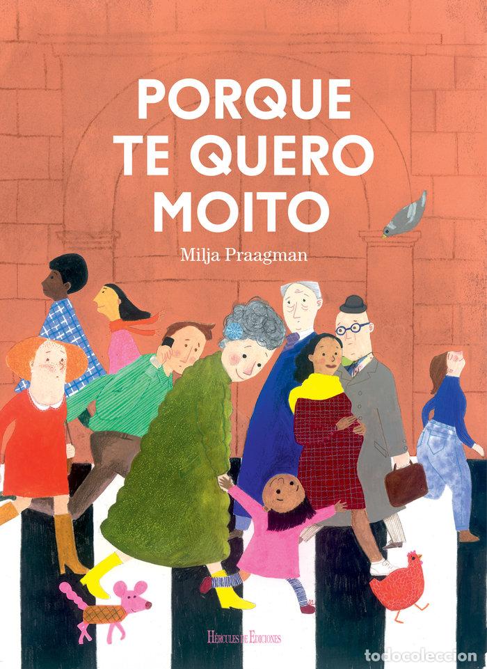 Livres: PORQUE TE QUERO MOITO - PRAAGMAN, MILJA
