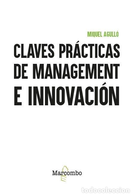 Livres: CLAVES PRACTICAS DE MANAGEMENT E INNOVACION - AGULLO, MIQUEL