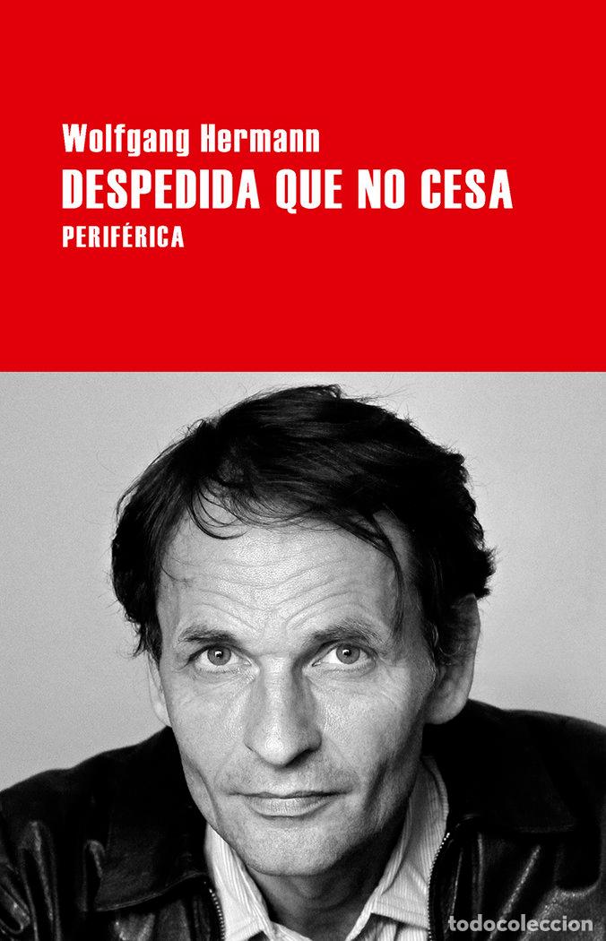 Livres: DESPEDIDA QUE NO CESA - HERMANN, WOLFGANG
