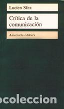 Livres: CRITICA DE LA COMUNICACION - SFEZ, LUCIEN