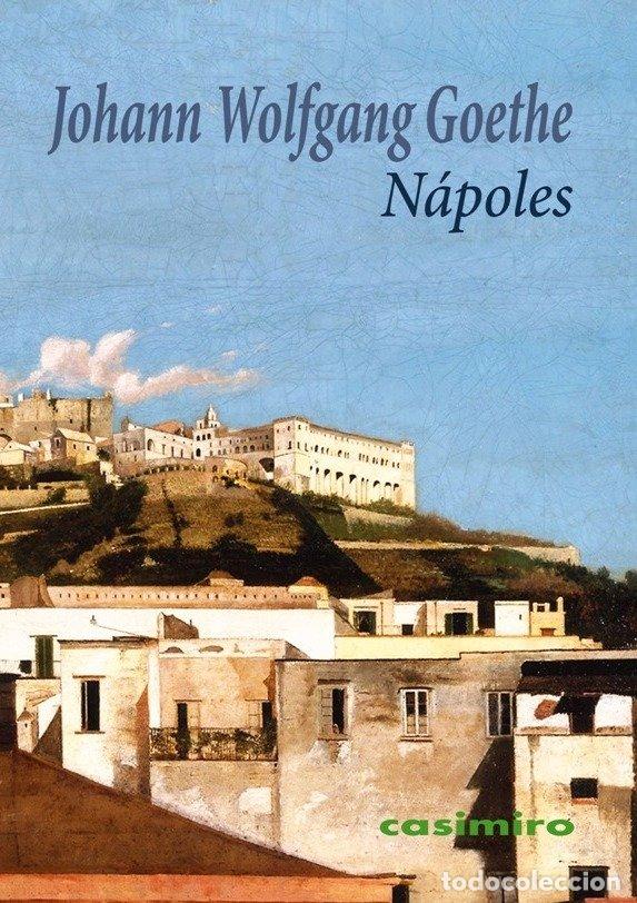 Libri: NAPOLES - GOETHE, JOHANN WOLFGANG