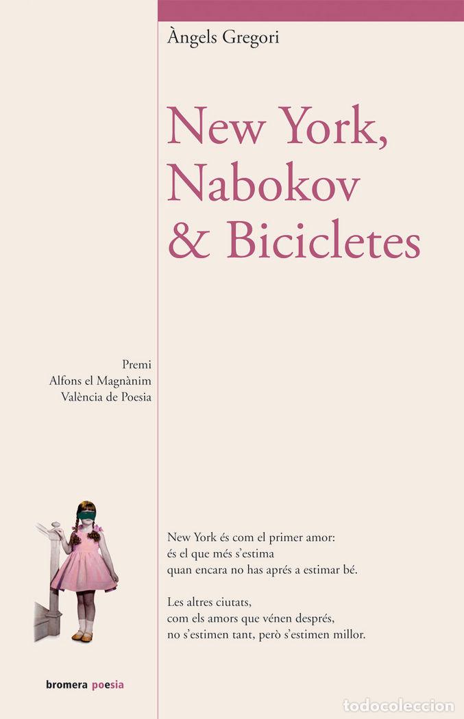 Libri: NEW YORK, NABOKOV & BICICLETES - GREGORI PARRA, &middot;NGELS