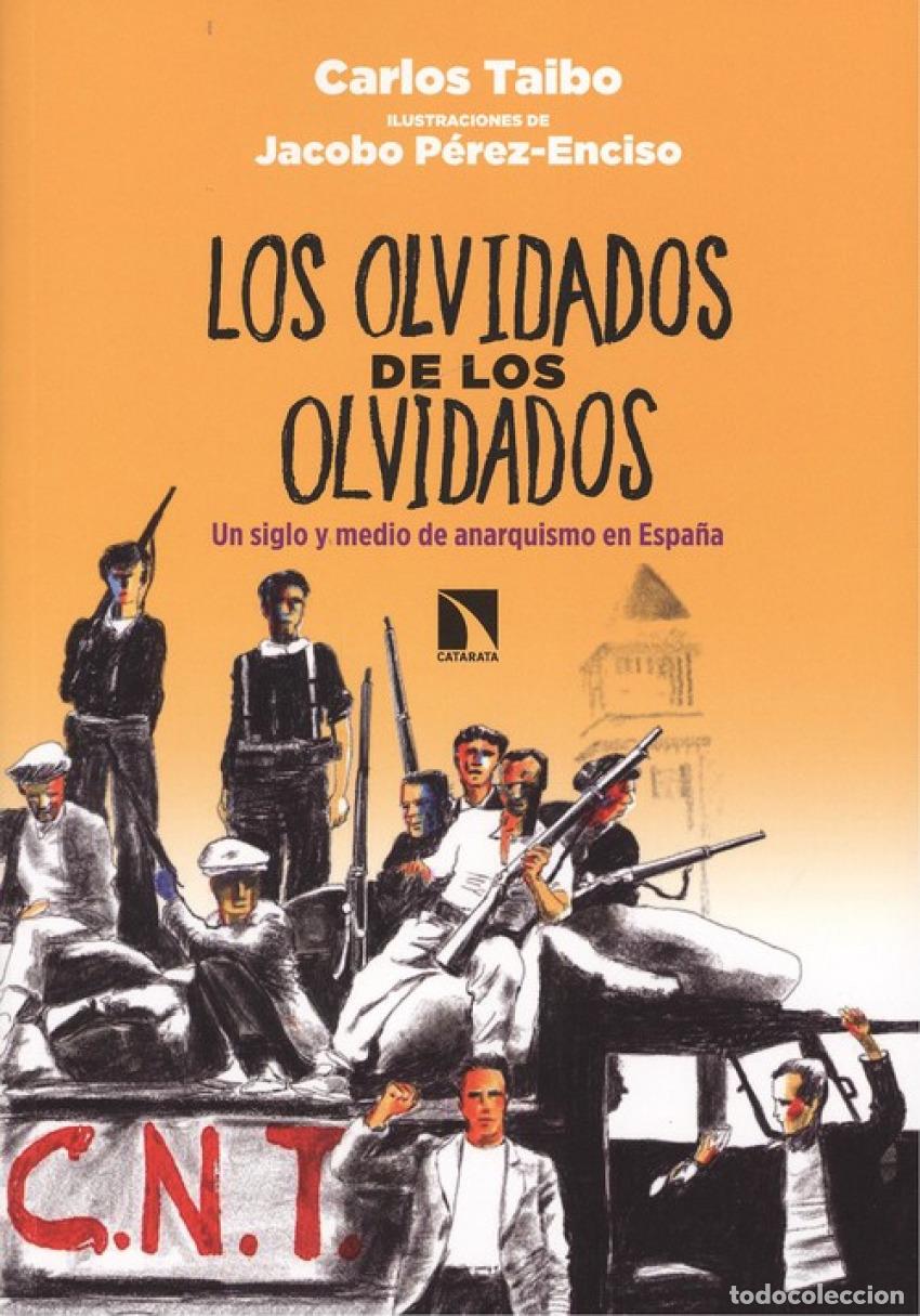 Libri: LOS OLVIDADOS DE LOS OLVIDADOS - Taibo, Carlos