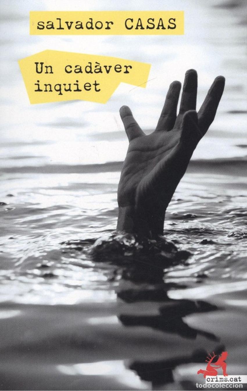 Libri: UN CADAVER INQUIET - Casas, Salvador