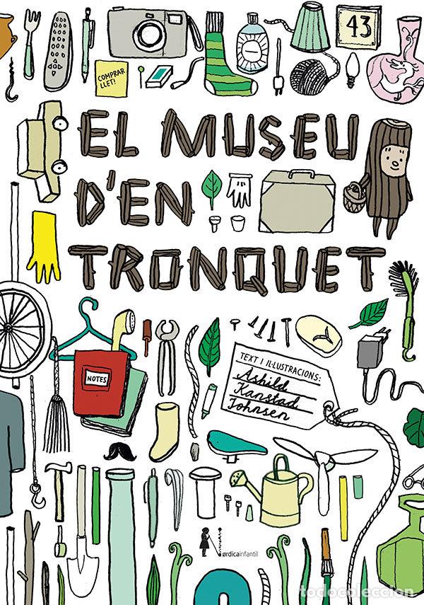 Libri: MUSEU D'EN TRONQUET,EL - KANSTAD JOHNSEN, &Aring;SHILD