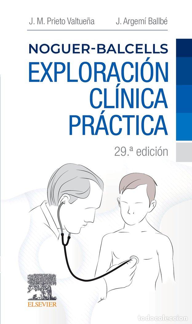 Libros: NOGUER BALCELLS EXPLORACION CLINICA PRACTICA - .