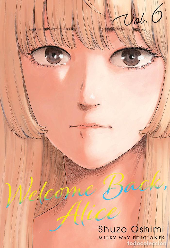 Libros: WELCOME BACK ALICE 6 - OSHIMI, SHUZO