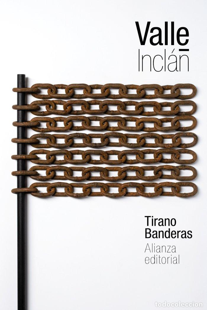 Libri: TIRANO BANDERAS - VALLE-INCLAN, RAMON DEL