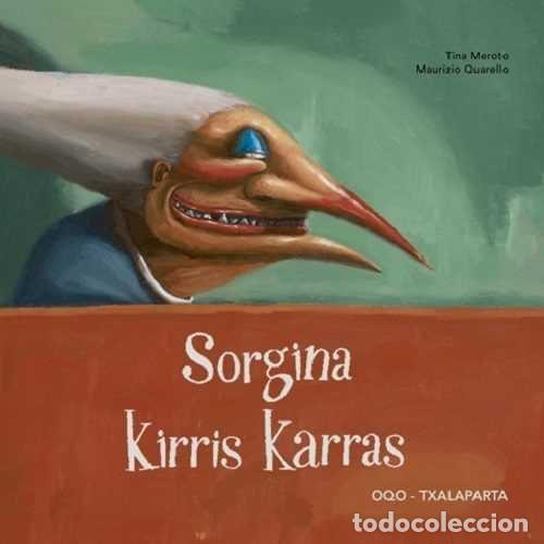 Libri: KATUAREN TXINTXARRIA - TINA MEROTO, MAURIZIO A. C. QUARELLO