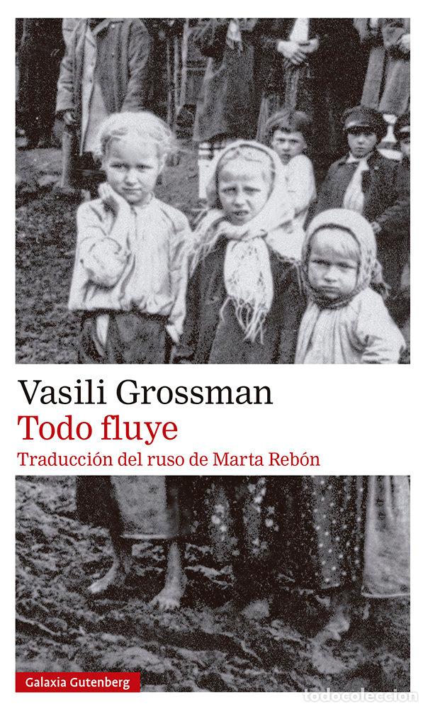 books: TODO FLUYE NE - GROSSMAN, VASILI