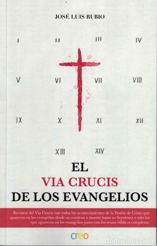 books: EL VIA CRUCIS DE LOS EVANGELIOS - RUBIO, JOSE LUIS