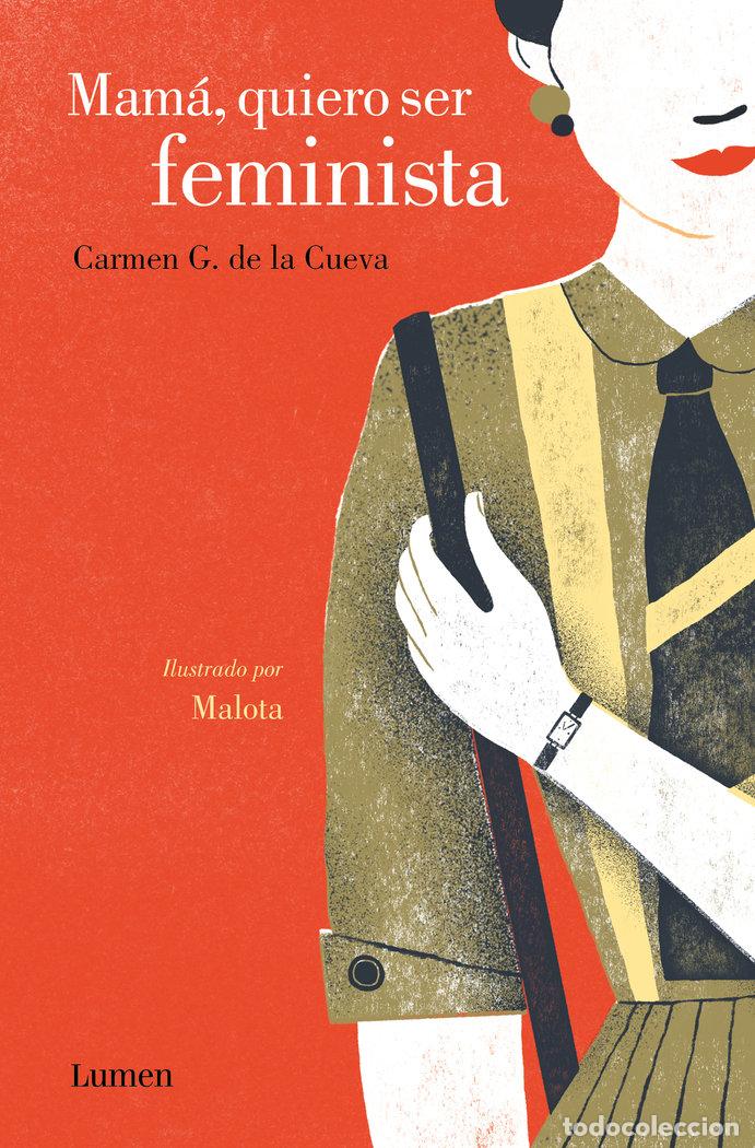 books: MAMA QUIERO SER FEMINISTA - G. DE LA CUEVA, CARMEN