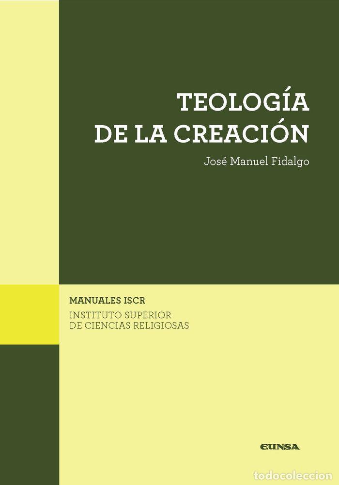 books: TEOLOGIA DE LA CREACION - FIDALGO ALAIZ, JOSE MANUEL