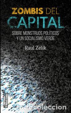 books: ZOMBIS DEL CAPITAL - ZELIK, RAUL