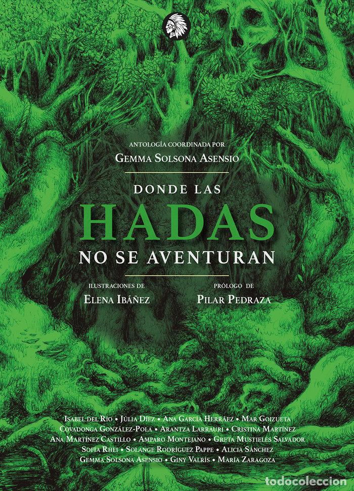 Libri: DONDE LAS HADAS NO SE AVENTURAN - SOLSONA ASENSIO, GEMMA
