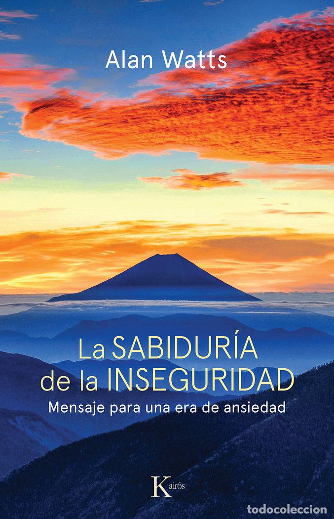 Libri: SABIDURIA DE LA INSEGURIDAD,LA 7&ordf;ED - WATTS, ALAN