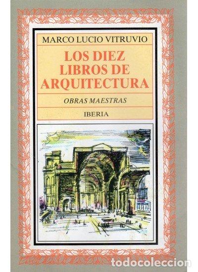 Livros: DIEZ LIBROS DE ARQUITECTURA - VITRUVIO