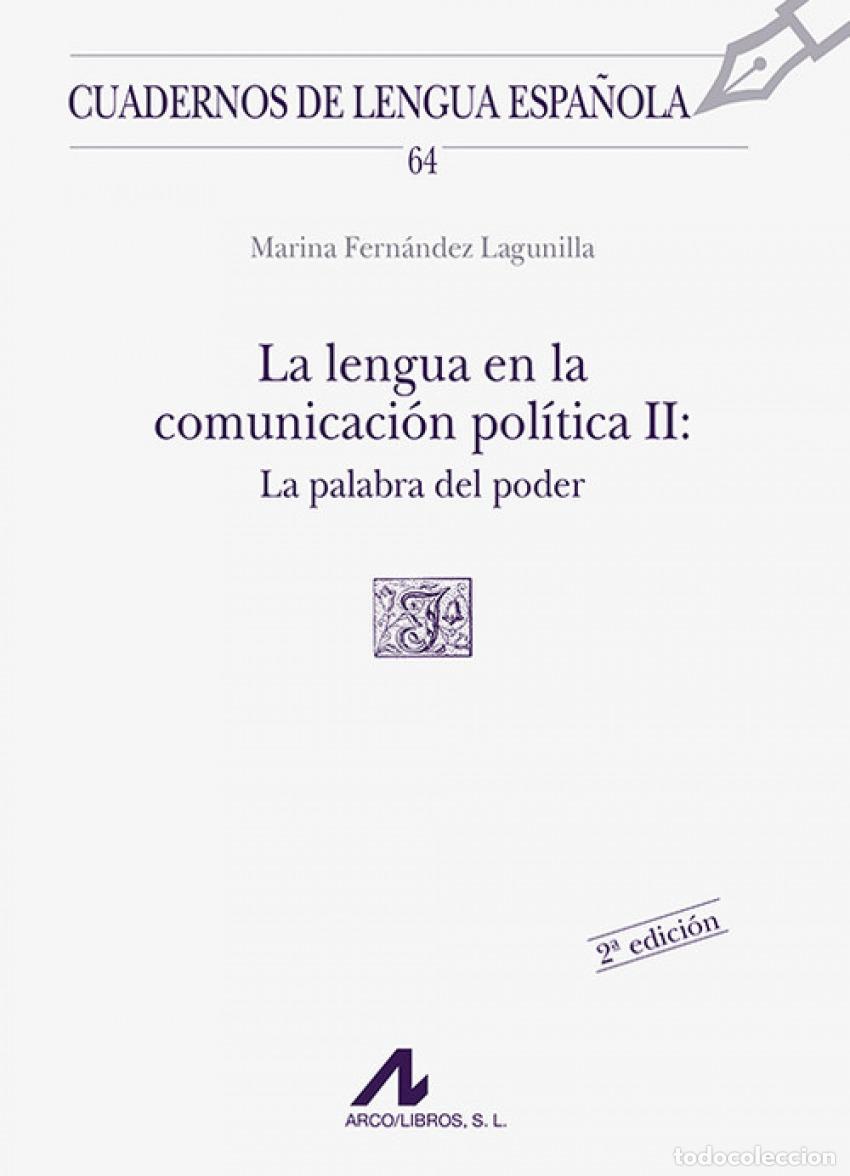 Livros: LA LENGUA EN LA COMUNICACI&Oacute;N POL&Iacute;TICA II - Fern&aacute;ndez Lagunilla, Marina