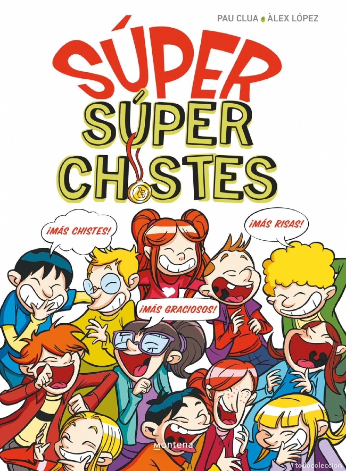 Livros: S&Uacute;PER CHISTES - S&Uacute;PER S&Uacute;PER CHISTES - Clua, Pau