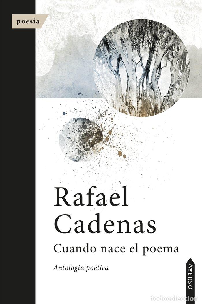 Libros: CUANDO NACE EL POEMA - CADENAS, RAFAEL