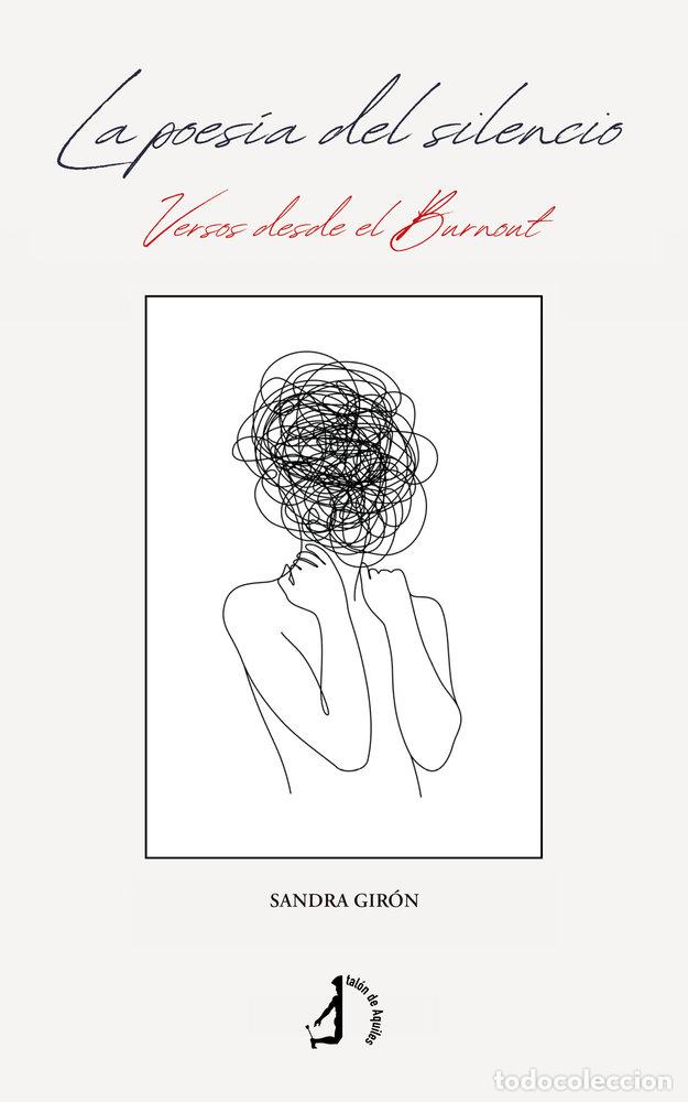 Libros: LA POESIA DEL SILENCIO - GIRON, SANDRA