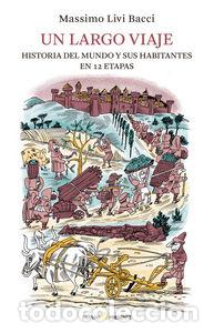 Libros: UN LARGO VIAJE - LIVI BACCI, MASSIMO