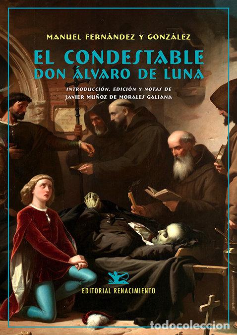 Libros: CONDESTABLE DON ALVARO DE LUNA,EL - FERNANDEZ Y GONZALEZ, MANUEL
