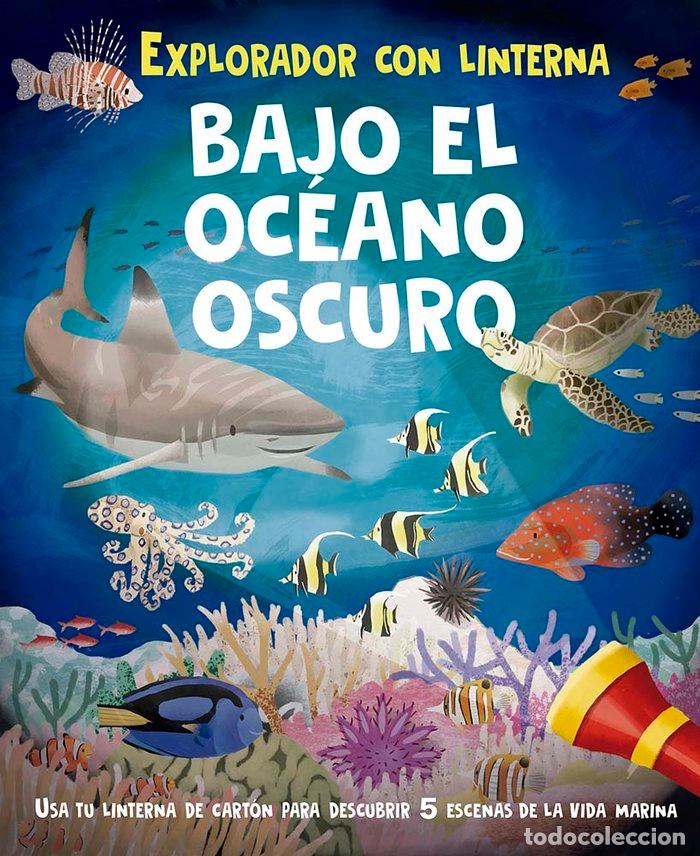 books: EXPLORADOR CON LINTERNA BAJO EL OCEANO OSCURO - REAGAN, LISA