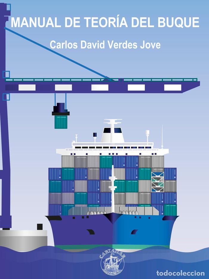 Libros: MANUAL DE TEORIA DEL BUQUE - VERDES JOVE, CARLOS DAVID