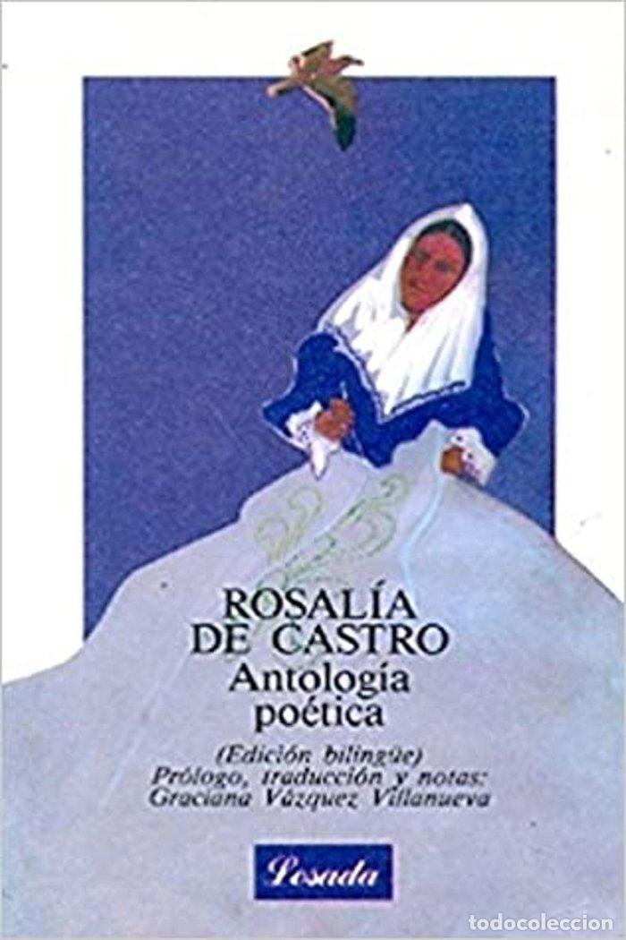 Livros: ANTOLOGIA POETICA - DE CASTRO, ROSALIA