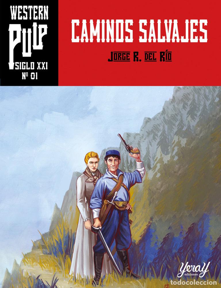 Livros: CAMINOS SALVAJES - R DEL RIO, JORGE