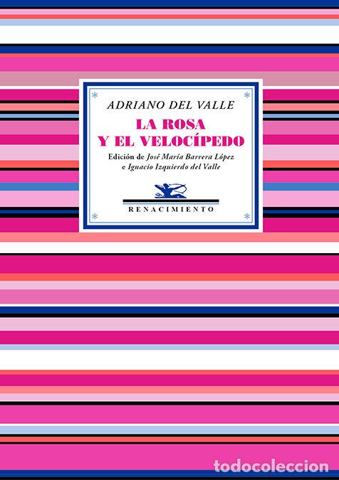 Libros: ROSA Y EL VELOCIPEDO,LA - VALLE, ADRIANO DEL