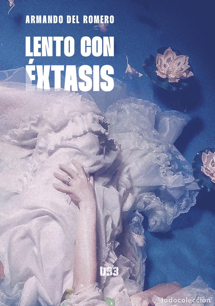 books: LENTO CON EXTASIS - DEL ROMERO, ARMANDO