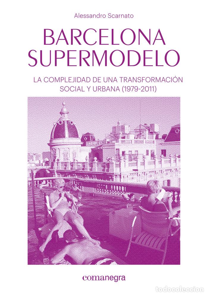 Livres: BARCELONA SUPERMODELO - SCARNATO, ALESSANDRO
