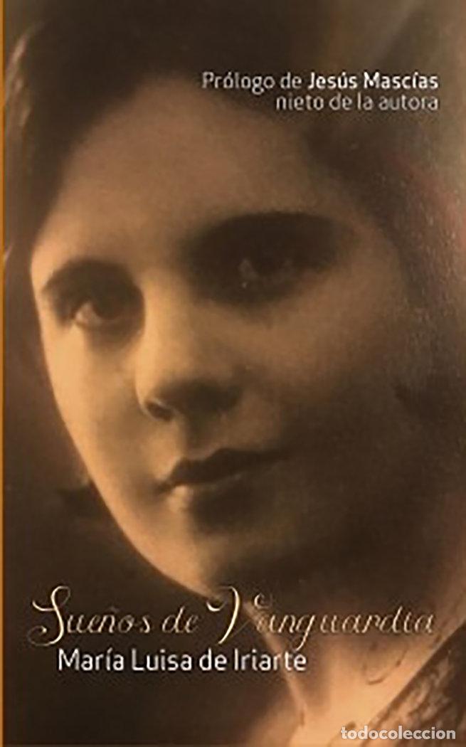 Livres: SUE&Ntilde;OS DE VANGUARDIA - DE IRIARTE, MARIA LUISA