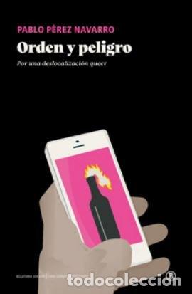Livros: ORDEN Y PELIGRO - PABLO PEREZ NAVARRO