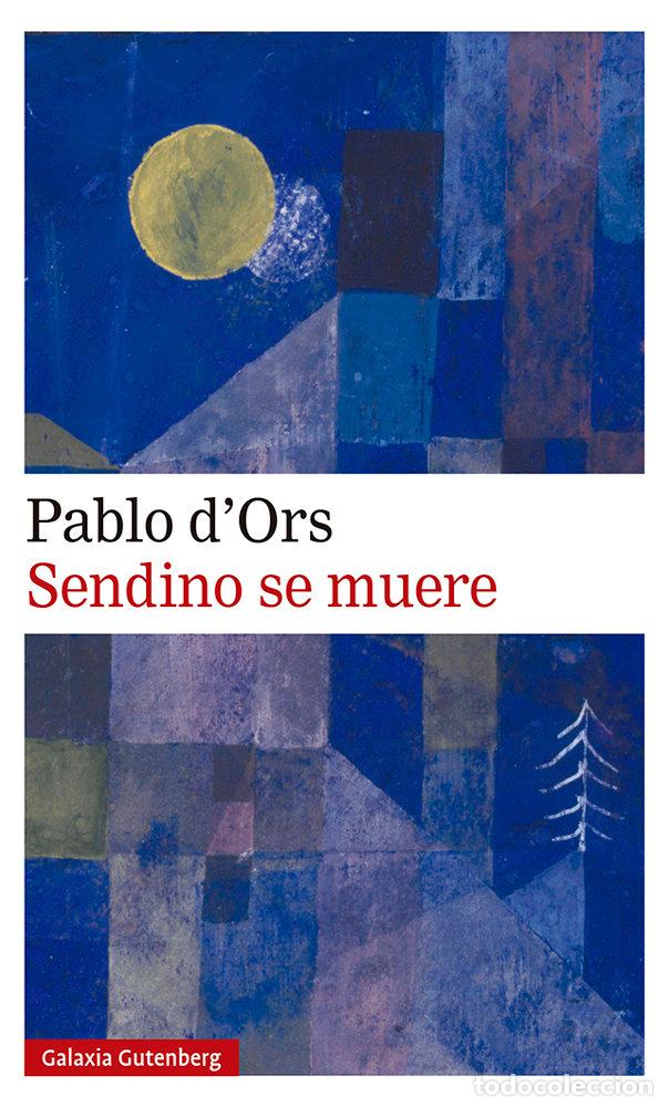 Livros: SENDINO SE MUERE - DORS, PABLO
