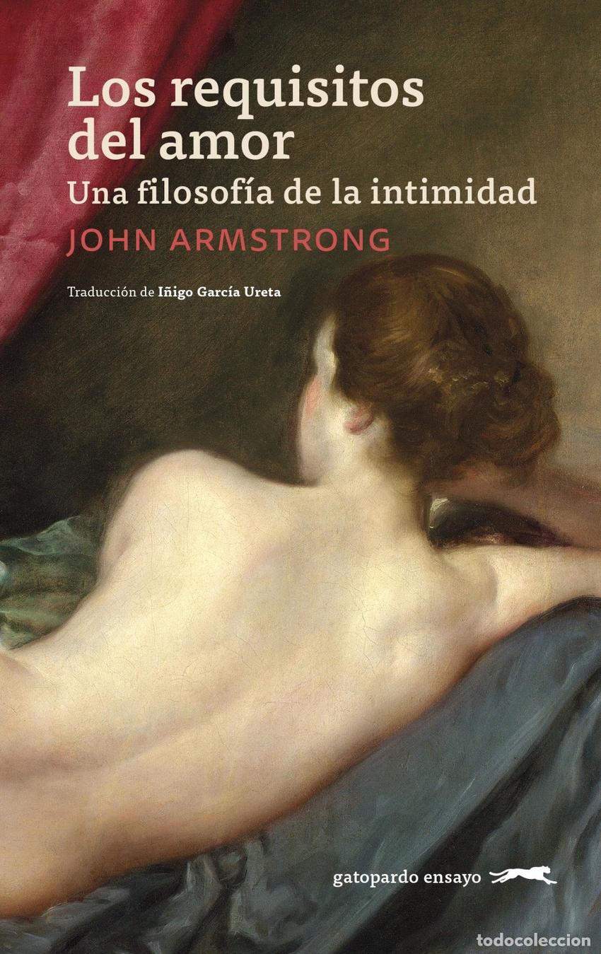 Libri: LOS REQUISITOS DEL AMOR - John Armstrong