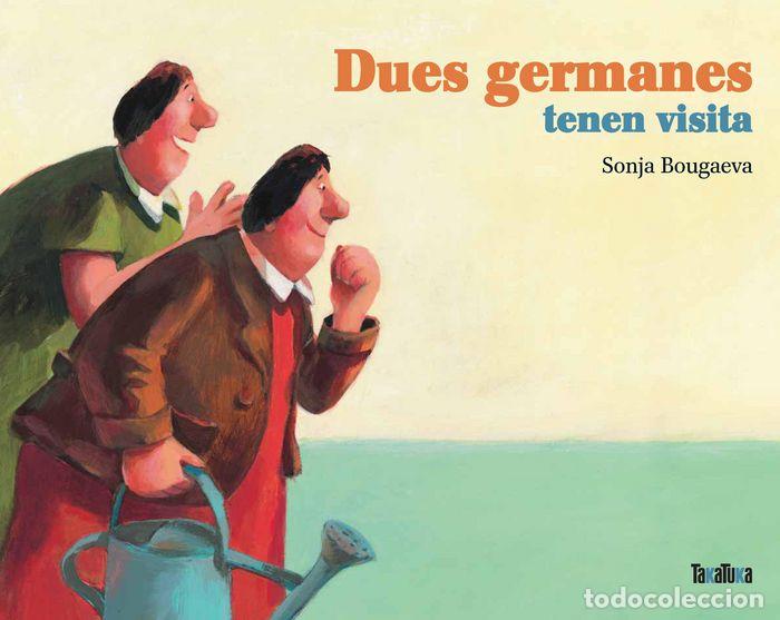 Livres: DUES GERMANES TENEN VISITA - BOUGAEVA, SONJA